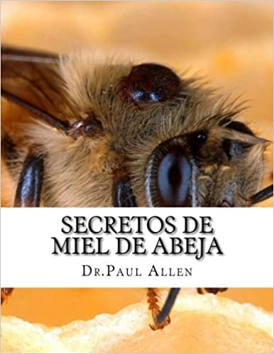 secretos de miel de abeja